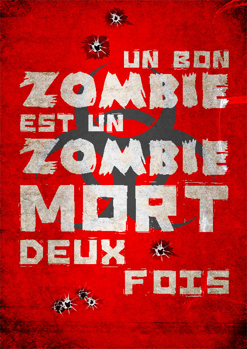 affiche un bon zombie est un zombie mort 2 fois